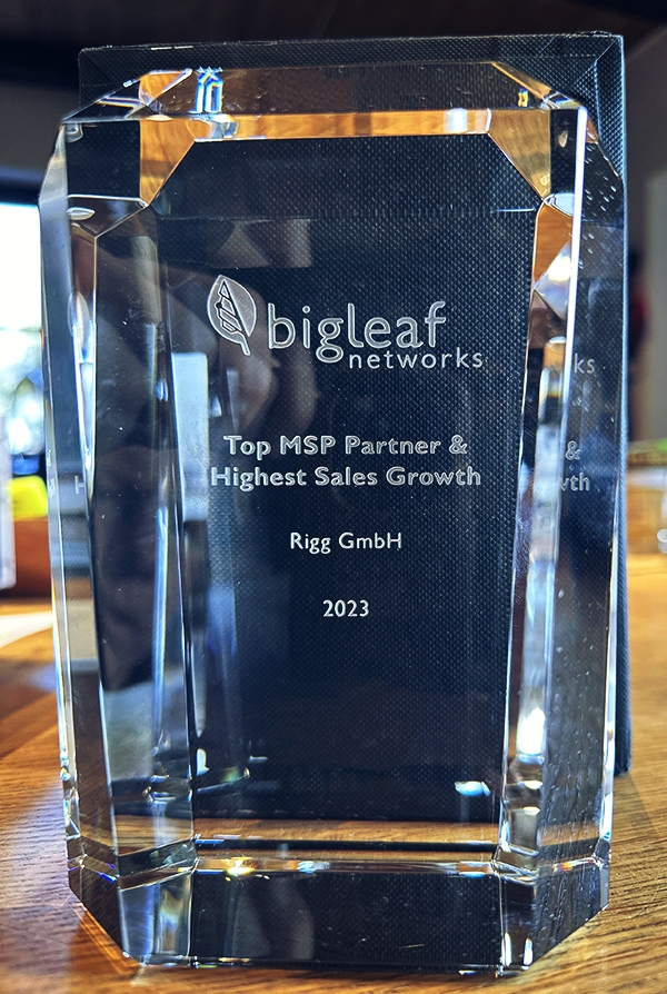 Rigg GmbH has received the Top MSP Partner Award and the Highest Growth Award for 2023 from Bigleaf Networks! 🎉